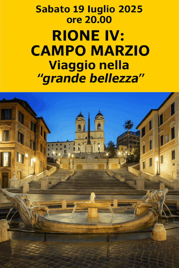 Rione IV: Campo Marzio Viaggio nella "grande bellezza" tra Rinascimento e Barocco